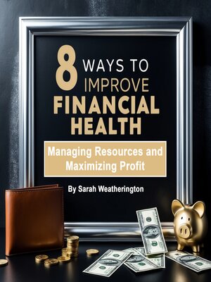 cover image of 8 Ways to Improve Financial Health